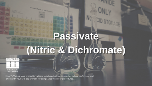 Hubbard-Hall Passivate (Nitric & Dichromate)