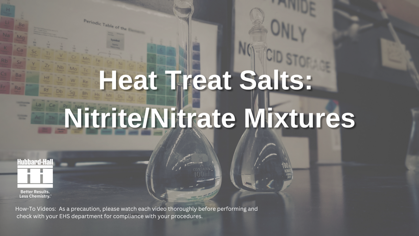 Hubbard-Hall Heat Treat Salts: Nitrite/Nitrate Mixtures